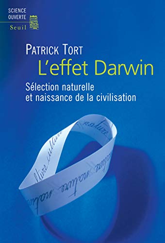 Beispielbild fr L'effet Darwin : Slection naturelle et naissance de la civilisation zum Verkauf von Ammareal