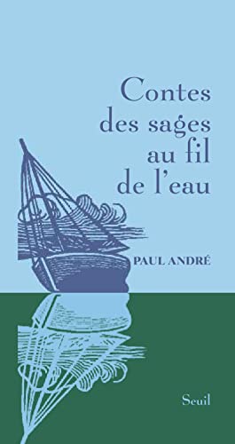 9782020977043: Contes des sages au fil de l'eau