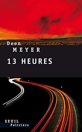 9782020977692: 13 heures (Seuil Policier Thriller)