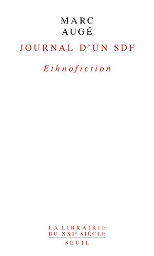 9782020978286: Journal d'un SDF: Ethnofiction (La Librairie du XXIe sicle)