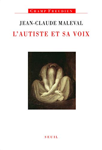 9782020980333: L'Autiste et sa voix (Champ Freudien)