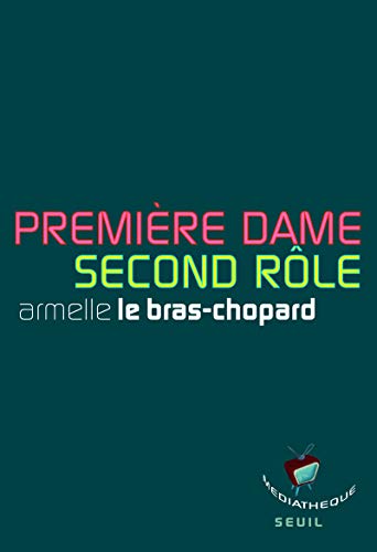 Beispielbild fr Premire dame, second rle zum Verkauf von Ammareal