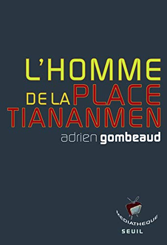 9782020982542: L'Homme de la place Tiananmen: Histoire d'une image (Mdiathque)