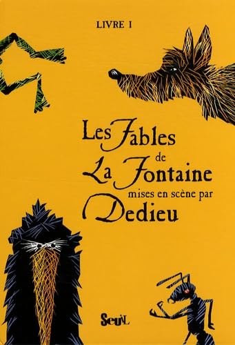 Beispielbild fr Les Fables De La Fontaine Mises En Scne Par Dedieu. Vol. 1 zum Verkauf von RECYCLIVRE