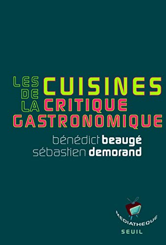 Beispielbild fr Les cuisines de la critique gastronomique zum Verkauf von medimops