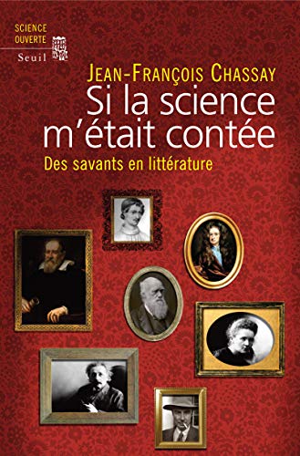 9782020985659: Si la science m'tait conte: Des savants en littrature