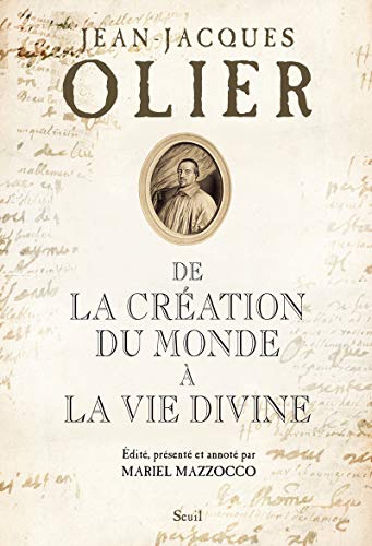 Stock image for De La Cration du monde  La Vie divine [Broch] Olier, Jean-Jacques for sale by BIBLIO-NET