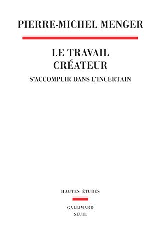 9782020986823: Le Travail crateur: S'accomplir dans l'incertain