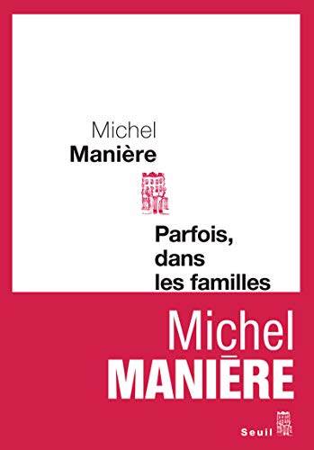 Beispielbild fr Parfois, Dans Les Familles zum Verkauf von RECYCLIVRE