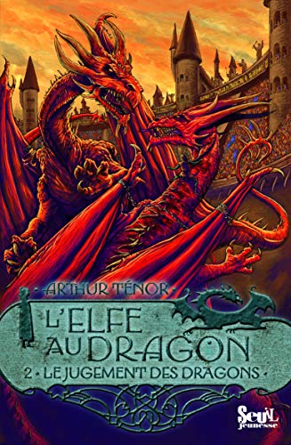 Beispielbild fr Le Jugement des dragons. Elfe au dragon, tome 2 (2) zum Verkauf von Ammareal