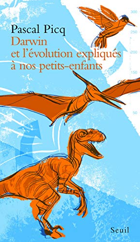 Beispielbild fr Darwin et l'volution expliqus  nos petits-enfants zum Verkauf von medimops