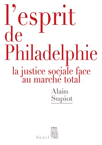 Beispielbild fr L'esprit de Philadelphie : La justice sociale face au march total zum Verkauf von Ammareal