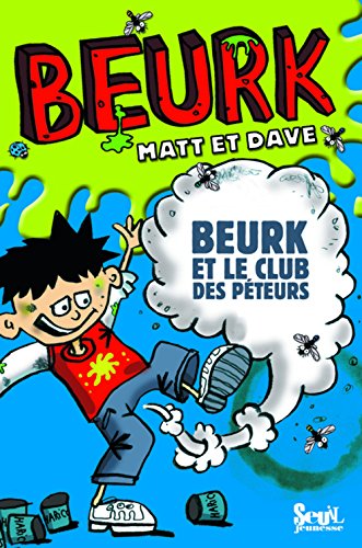 Beurk, Tome 6 (French Edition) (9782020991940) by Matt Et Dave
