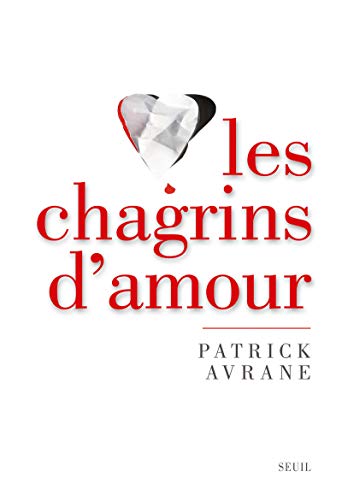 Stock image for Les Chagrins d'amour. Un moment de vrit for sale by Ammareal
