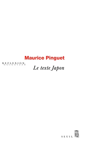 Beispielbild fr Le texte Japon zum Verkauf von Chapitre.com : livres et presse ancienne