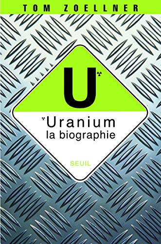 Stock image for Uranium : la biographie for sale by Ammareal