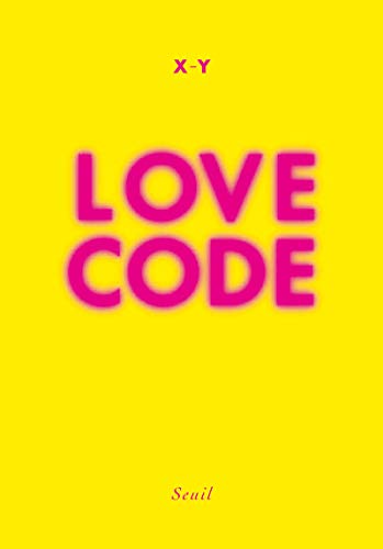Love Code (9782020993906) by Xy