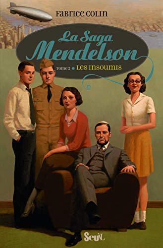 Imagen de archivo de La saga Mendelson, Tome 2 (French Edition) a la venta por Better World Books