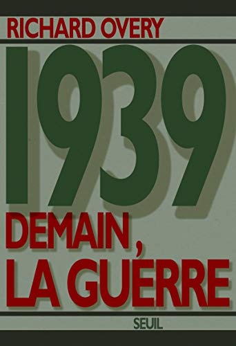 Stock image for 1939 Demain, la guerre for sale by Ammareal