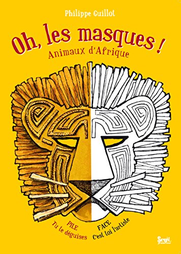 9782020999212: Oh, les masques ! (French Edition)