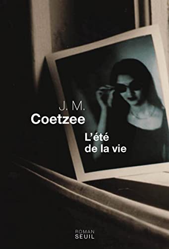 L'EtÃ© de la vie (9782021000290) by Coetzee, J. M.