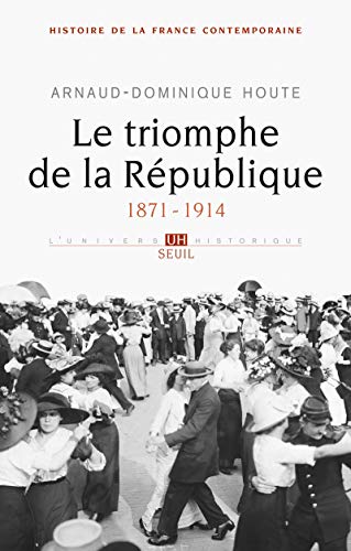 Beispielbild fr Histoire de la France contemporaine : Tome 4, Le triomphe de la Rpublique 1871-1914 zum Verkauf von medimops