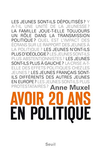 Beispielbild fr Avoir 20 ans en politique: Les enfants du dsenchantement zum Verkauf von Solr Books