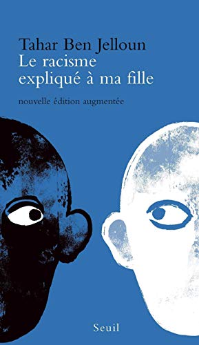 Imagen de archivo de Le racisme explique a ma fille. Per la Scuola elementare (French Edition) a la venta por Wonder Book