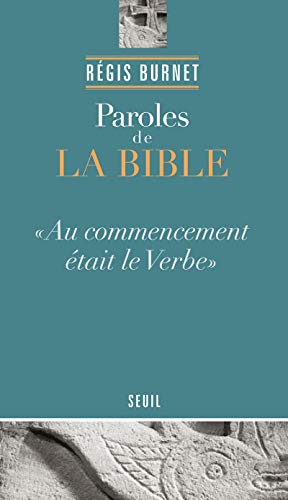 Beispielbild fr Paroles de la Bible [Paperback] Burnet, Regis zum Verkauf von LIVREAUTRESORSAS