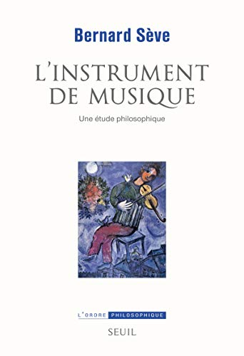 Beispielbild fr L'Instrument de musique: Une tude philosophique zum Verkauf von Gallix