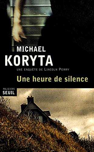 9782021012507: Une heure de silence (Seuil Policier Thriller)