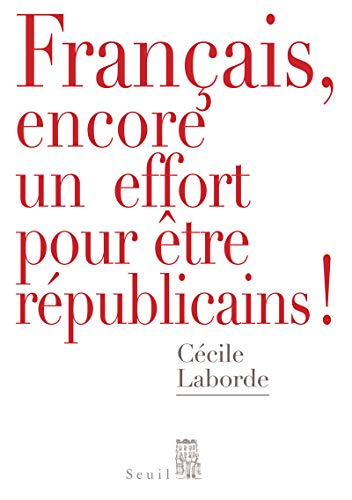 9782021018714: Franais, encore un effort pour tre rpublicains! (Dbats)