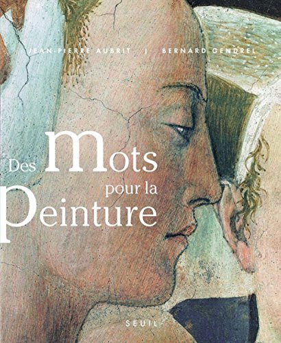 Imagen de archivo de Des Mots Pour La Peinture a la venta por RECYCLIVRE