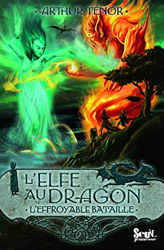 Beispielbild fr L'Effroyable Bataille. Elfe au dragon, tome 5 (5) zum Verkauf von Ammareal