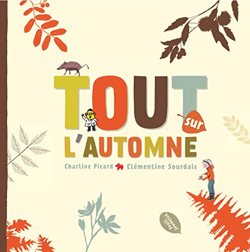 Stock image for Tout sur l'automne for sale by Ammareal
