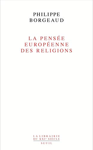 9782021024982: La Pense europenne des religions, tome 2 (La Librairie du XXIe sicle, 2)