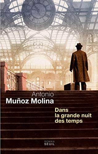 Beispielbild fr Dans la grande nuit des temps - Prix du meilleur livre  tranger 2012 d cern par le magazine Lire [Paperback] Munoz molina, Antonio zum Verkauf von LIVREAUTRESORSAS