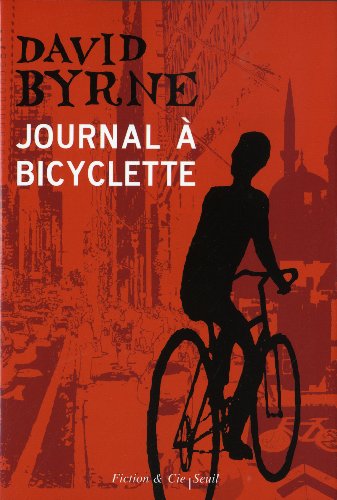 Journal Ã: bicyclette (9782021028331) by Byrne, David