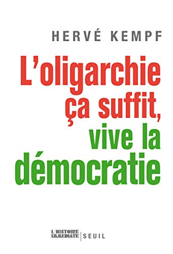 Stock image for L'oligarchie a suffit, vive la dmocratie for sale by medimops