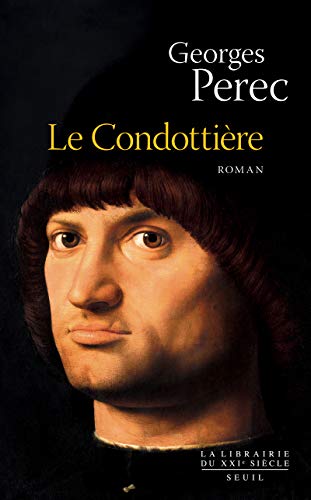 9782021030532: Le Condottire: 1 (La Librairie du XXIe sicle)