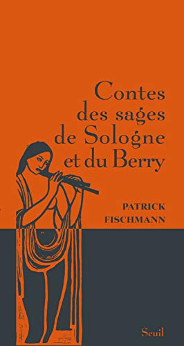 Beispielbild fr Contes des sages de Sologne et du Berry zum Verkauf von Gallix