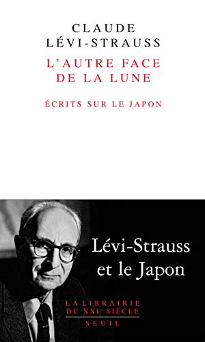 

L'Autre Face de la lune: Ecrits sur le Japon