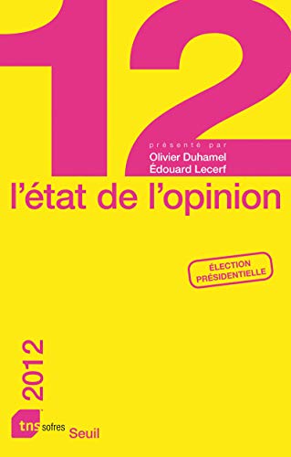 Stock image for L' tat de l'opinion (2012) for sale by ThriftBooks-Dallas