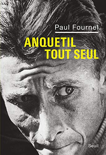 Stock image for Anquetil tout seul for sale by ThriftBooks-Atlanta