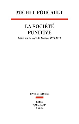 9782021038033: La Socit punitive: Cours au Collge de France (1972-1973) (Hautes Etudes)