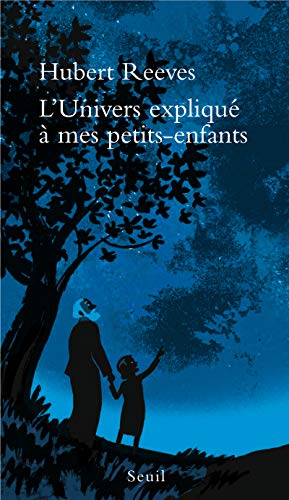 Stock image for L'Univers expliqu  mes petits-enfants for sale by WorldofBooks