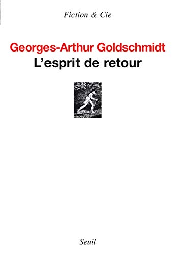 L'Esprit de retour (9782021038422) by Goldschmidt, Georges-Arthur