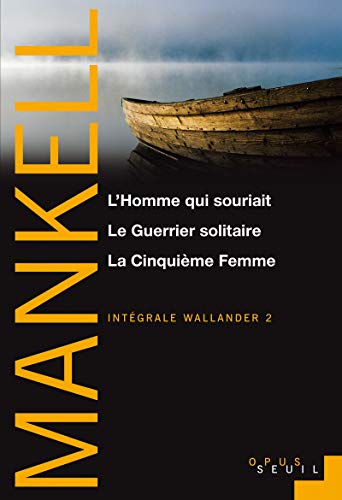 Stock image for Intgrale Wallander, Tome 2 : L'Homme qui souriait ; Le Guerrier solitaire ; La Cinquime Femme for sale by medimops