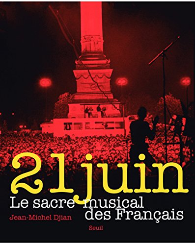 9782021043730: 21 juin: Le sacre musical des Franais