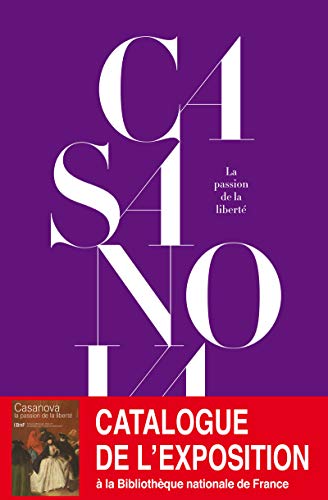 Stock image for Casanova : La Passion De La Libert for sale by RECYCLIVRE